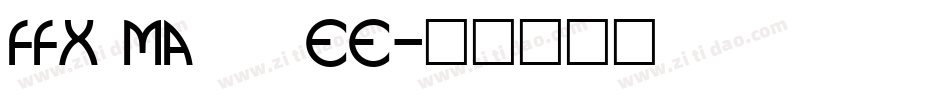 FFX Marquee字体转换